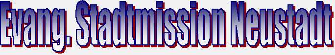 Evangelische Stadtmission Neustadt